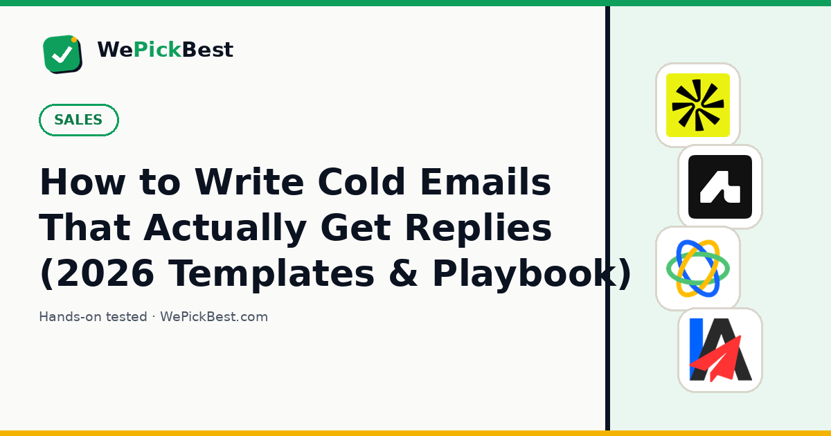 How to Write Cold Emails That Actually Get Replies (2026 Templates & Playbook)