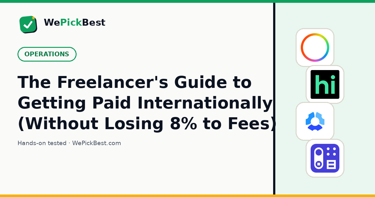 The Freelancer's Guide to Getting Paid Internationally (Without Losing 8% to Fees)