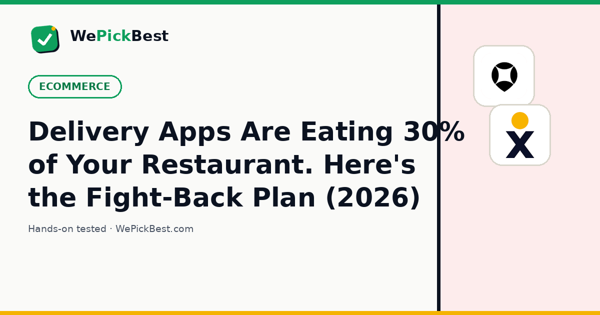 Delivery Apps Are Eating 30% of Your Restaurant. Here's the Fight-Back Plan (2026)